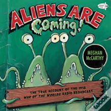 Aliens Are Coming!