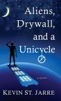 Aliens, Drywall, And A Unicycle - Preview