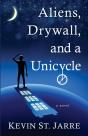Aliens, Drywall, And A Unicycle - Preview
