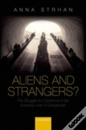Aliens & Strangers?
