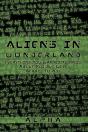 Aliens In Wonderland: Everything You Wan - Preview