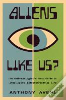 Aliens Like Us?