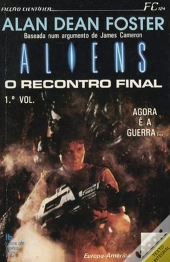 Aliens - O Recontro Final - Volume I