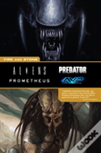 Aliens Predator Prometheus Avp: Fire And Stone