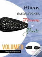 Capa do artigo Aliens, Sasquatches, Flowers, & Plants