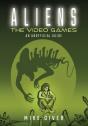 Aliens: The Video Games - Preview