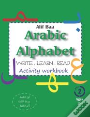 Alif Baa Arabic Alphabet Write Learn And Read Activity Workbook