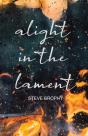 Alight In The Lament - Preview
