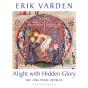 Alight With Hidden Glory - Preview