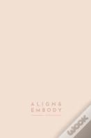 Align & Embody Journal