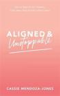 Aligned And Unstoppable - Preview
