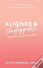 Aligned And Unstoppable