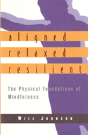 Aligned, Relaxed, Resilient - Preview