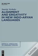 Alignment And Ergativity In New Indo-Aryan Languages