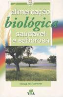 Alimentação Biológica Sáudavel e Saborosa
