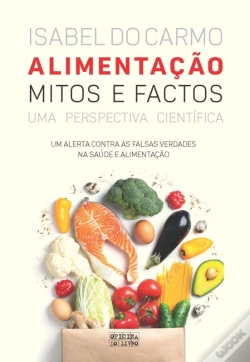 Capa do artigo Alimentação - Mitos E Factos