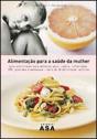 Alimentação para a Saúde da Mulher  - Preview