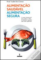 Alimentação Saudável Alimentação Segura