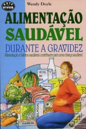 Capa do artigo Alimentação Saudável Durante a Gravidez