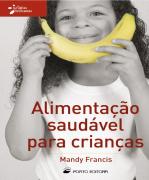 Alimentação saudável para crianças