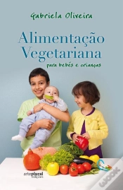 Capa do artigo Alimentação Vegetariana para Bebés e Crianças