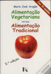 Capa do artigo Alimentação Vegetariana Versus Alimentação Tradicional