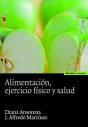 Alimentación, Ejercicio Físico Y Salud - Preview