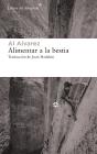 Alimentar A La Bestia - Preview