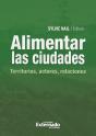 Alimentar Las Ciudades: Territorios, Actores, Relaciones - Preview