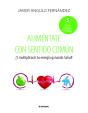 Alimentate Con Sentido Comun Ne - Preview