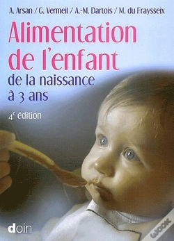 Capa do artigo Alimentation De L'Enfant De La Naissance À 3 Ans (4e Édition)
