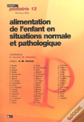 Alimentation De L'Enfant En Situations Normale Et Pathologique