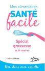 Alimentation Facile : Special Grossesse (Mon) - Preview