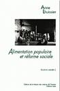 Alimentation Populaire Et Reforme Sociale. Les Consommations Ouvrieres Dans Le Second Xixe Siecle - Preview