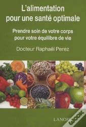 Alimentation Pour Une Sante Optimale (L')