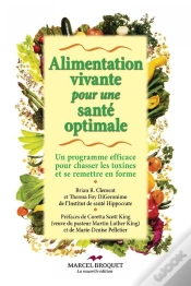 Capa do artigo Alimentation Vivante Pour Une Santé Optimale ; Un Programme Efficace Pour Chasser Les Toxines Et Se Remettre En Forme