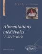 Alimentations Médiévales. Ve - Xvie Siècle - Preview