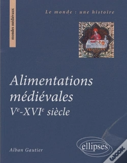 Capa do artigo Alimentations Médiévales. Ve - Xvie Siècle