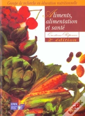 Capa do artigo Aliments Alimentation Et Sante Questionsreponses 2e Edition