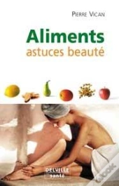 Aliments Astuces Beaute