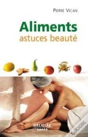 Capa do artigo Aliments Astuces Beaute