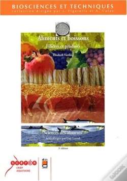 Capa do artigo Aliments Et Boissons - 3e Edition - Filieres Et Produits - Sciences Des Aliments.