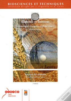 Capa do artigo Aliments Et Boissons - 3e Édition : Technologies Et Aspects Réglementaires. Sciences Des Aliments.