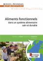 Aliments Fonctionnels Dans Un Système Alimentaire Sain Et Durable - Preview