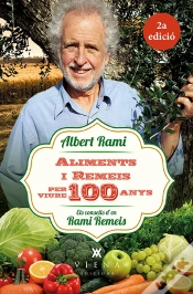 Capa do artigo Aliments I Remeis Per Viure 100 Anys
