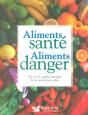 Aliments Sante, Aliments Danger - Preview