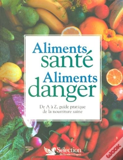 Capa do artigo Aliments Sante, Aliments Danger