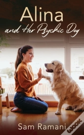 Alina And Her Psychic Dog