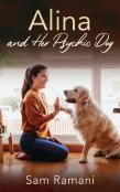 Alina And Her Psychic Dog