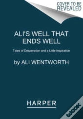 Ali'S Well That Ends Well